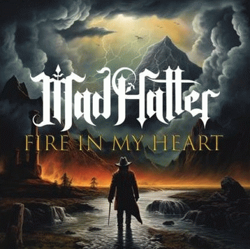 Mad Hatter : Fire in My Heart